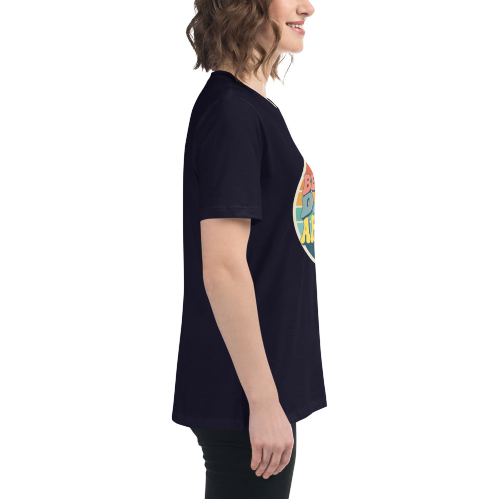 Better Days Ahead Women's Relaxed T-Shirt