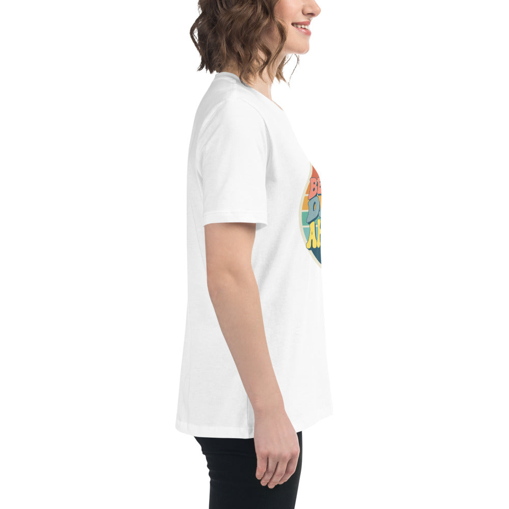 Better Days Ahead Women's Relaxed T-Shirt